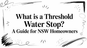 what-is-a-threshold-water-stop-guide - Awesim Title card: 'What is a Threshold Water Stop? A Guide for NSW Homeowners' with abstract doodles around the border.