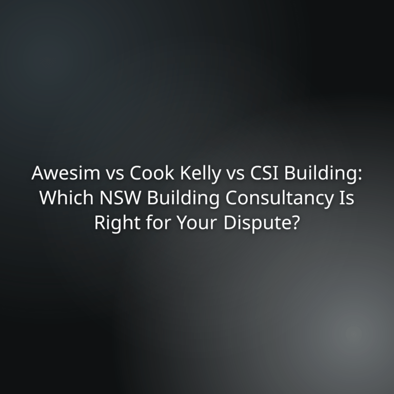 Title slide: Awesim vs Cook Kelly vs CSI Building—Which NSW building consultancy is right for your dispute?