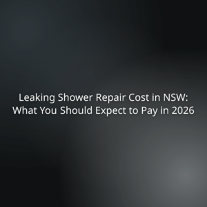 22d6b211-fc33-437a-bf79-259e9bc1abde - Title slide: Leaking shower repair cost in NSW and what you should expect to pay in 2026 on a dark gradient background.