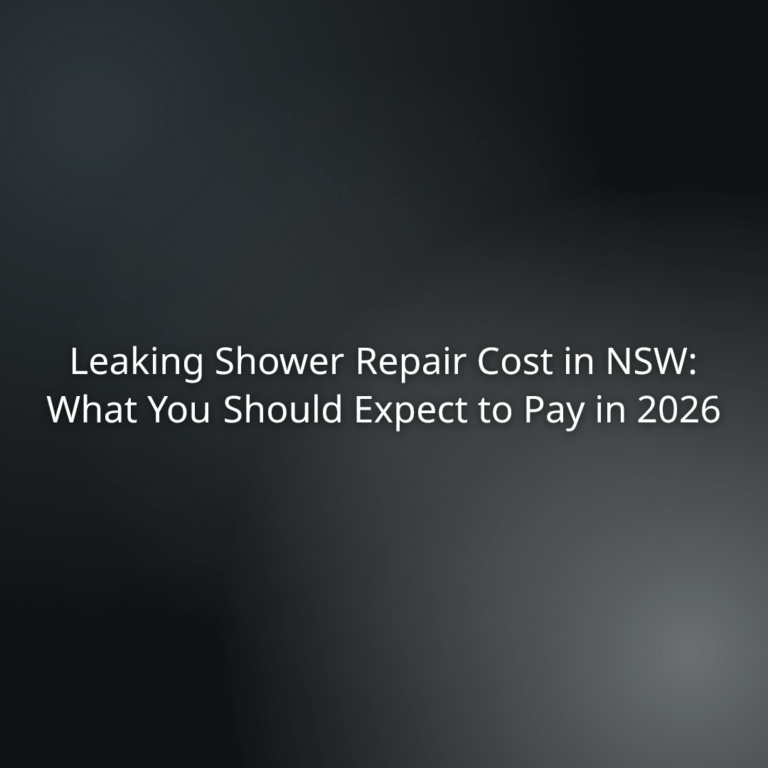 Title slide: Leaking shower repair cost in NSW and what you should expect to pay in 2026 on a dark gradient background.