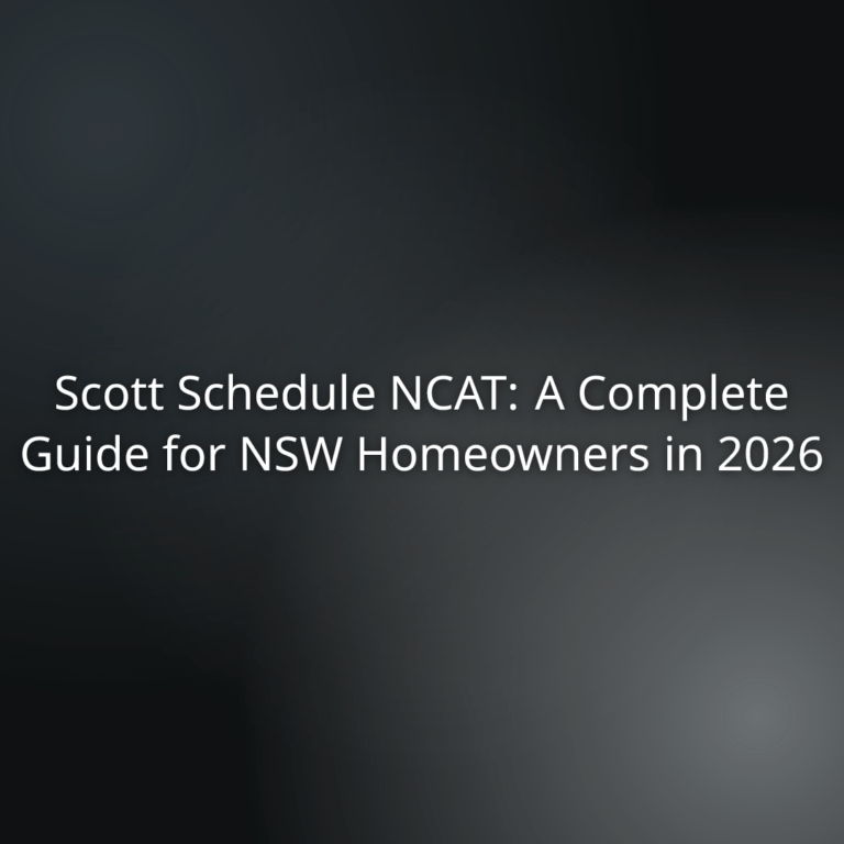 Title: Scott Schedule NCAT—A Complete Guide for NSW Homeowners in 2026