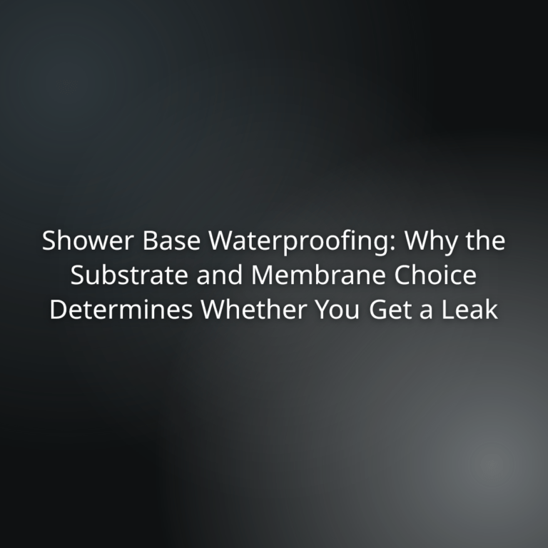 33517eb3-826f-46b1-baf7-11a764debaa2 - Awesim Building Consultants Article hero: 'Shower Base Waterproofing: Why the Substrate and Membrane Choice Determines Whether You Get a Leak' on a dark gradient background.